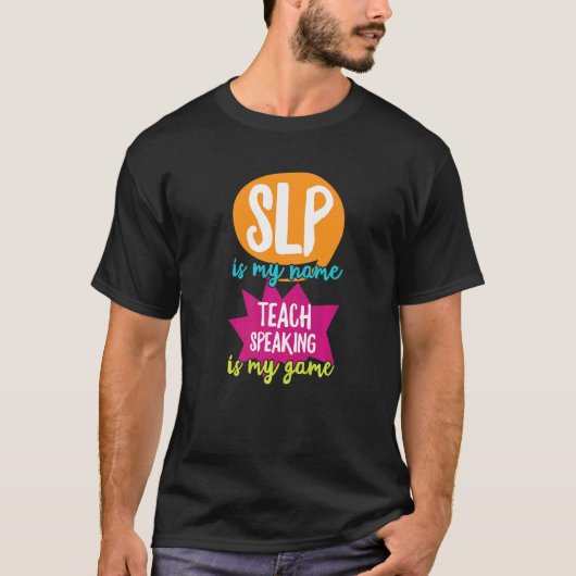 スピーチ言語セラピーSlp引用文 Tシャツ (正面)