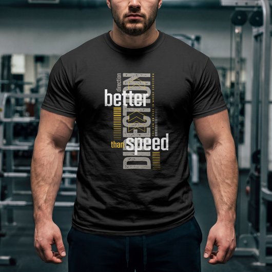 スピードより方向性 – モチベーションTシャツ Tシャツ