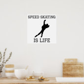 スピードスケートで滑るはライフ ポスター (キッチン)