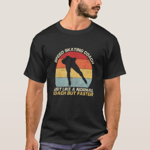 スピードスケートで滑るコーチは通常のコーチのようにF Tシャツ