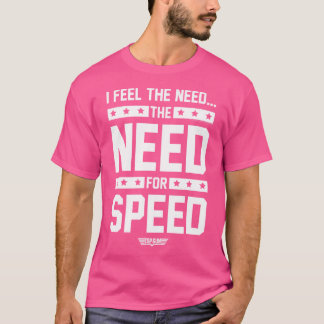 スピードタイプのためのリップルジャンクションXトップガンの必要性 Tシャツ