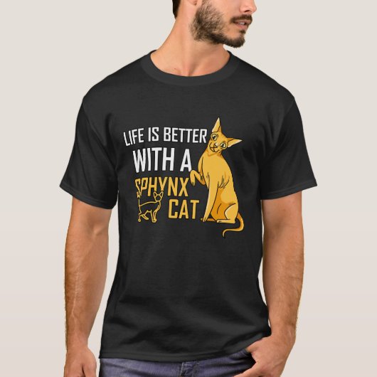 スフィンクス猫の方が暮らしが良い Tシャツ (正面)