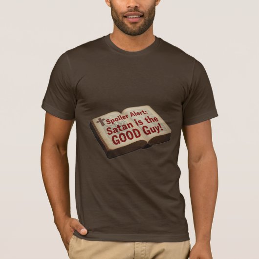 スプイラー注意: サタンは善良なやつ! Tシャツ (正面)