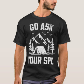 スプルマウンテンキャンプハイキングメンズウィメンズへ行ってお尋ね Tシャツ