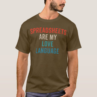 スプレッドシートは私の愛おもしろい- Spreadsheet T-Shi Tシャツ
