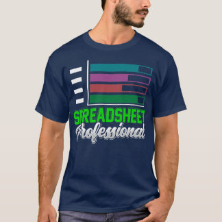 スプレッドシートプロフェッショナルテーブルの会計作業 Tシャツ