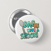 スプーンで私を強打する 缶バッジ (正面&裏面)