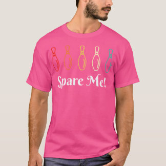 スペアMeボーリングボーリングおもしろいボウリングをする人、 クリケットの投手 Tシャツ