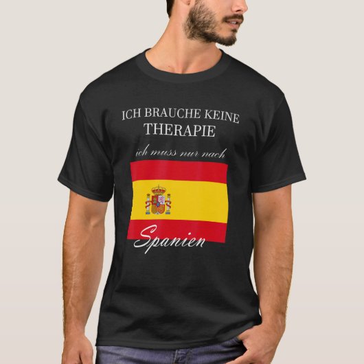 スペインに限ってセラピーは要らない Tシャツ (正面)