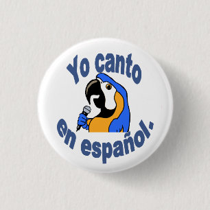 スペインのなボタン-オウムは言います"Yo旋律en español "を 缶バッジ
