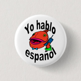 スペインのなボタン-魚は言います"Yo hablo español "を 缶バッジ
