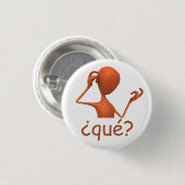 スペインのなボタン- ¿ Quéか。 缶バッジ (正面&裏面)