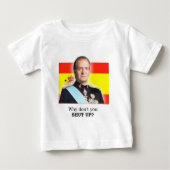 スペインのカーロスHRM王: "なぜ締まりませんか。" ベビーTシャツ (正面)