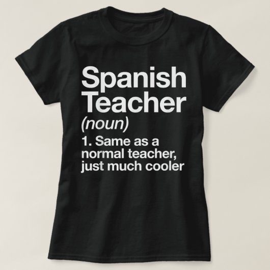 スペインの先生定義おもしろい学校 Tシャツ (デザイン正面)