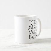 スペインの先生総素晴らしおもしろい コーヒーマグカップ (正面右)