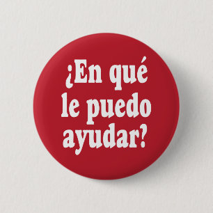 スペインのHow May 救済 You  En qué luedo ayudar 缶バッジ