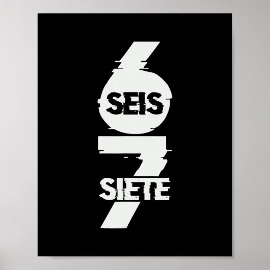 スペイン語でシックスセブン 面白い seis siete 67 脳破壊 私 ポスター (正面)