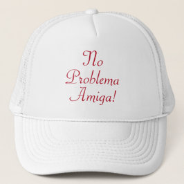 スペイン語の名言入りトラック運転手用ハット No Problema Amiga キャップ