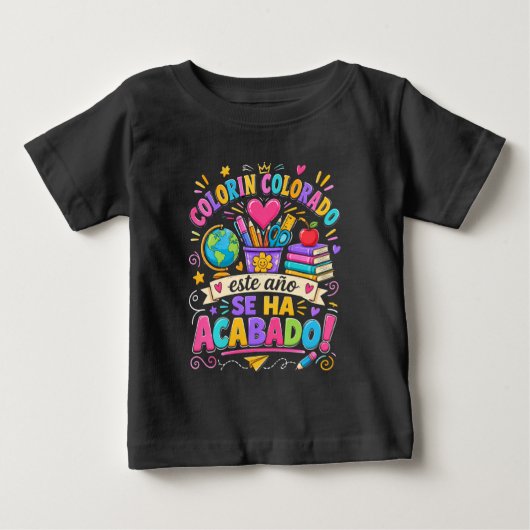 スペイン語の「今年の授業はこれで終わりです」Tシャツ ベビーTシャツ (正面)