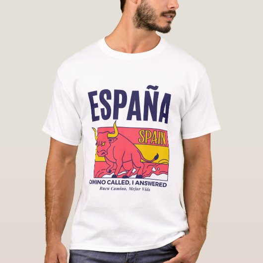 スペイン: カミーノが呼んでいる、私は応えた Tシャツ (正面)