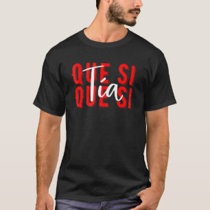 スペイン Que Si Tia スペイン人女性 楽しい ミーム 若者 Tシャツ