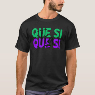 スペインQue Si Tiaガールスペインのおもしろいミームヤングピール Tシャツ