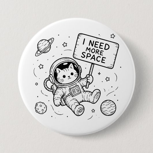 スペースが欲しい面白い猫宇宙飛行士 缶バッジ (正面)