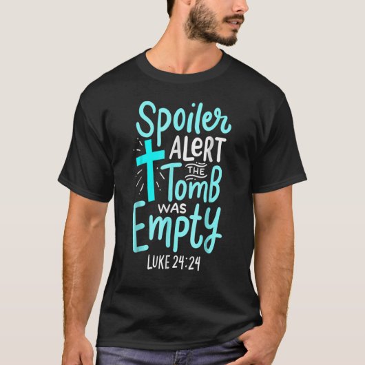スポイラー警告の墓は空のイースター宗教的なChriだった Tシャツ (正面)
