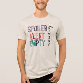 スポイラー警告 - 墓は空だった トリブレンドTシャツ トライブレンドTシャツ (正面)