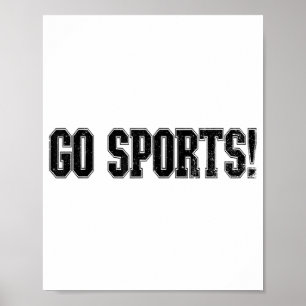 スポーツだ!ヴィンテージおもしろいスポーツスポーツファンゴースポーツ ポスター