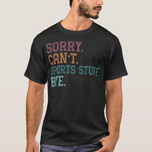 スポーツは無理、バイバイ Tシャツ (正面)