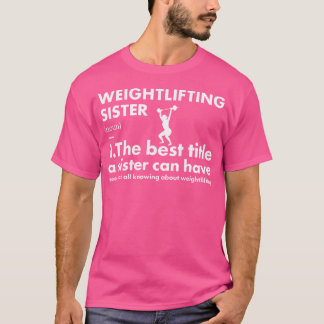 スポーツシスターの定義 ウエイトリフティング Tシャツ