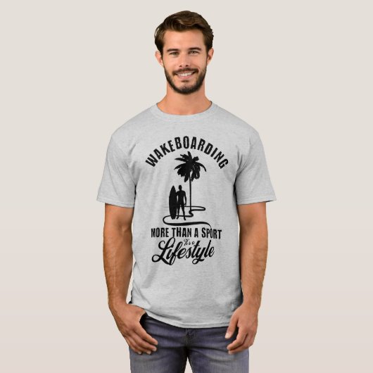 スポーツ以上のウェイクボーディングそれはライフスタイル Tシャツ (正面フル)