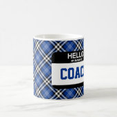 スポーツ こんにちは 私の名前は COACH ネームタグ 青い格子縞  モーフィングマグカップ (中央)