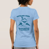 スマイリング カートゥーン サメ 「あなたは雲みたい」 皮肉 Tシャツ (裏面)