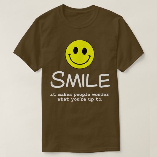 スマイルが人々を疑問に思感動的引用文 Tシャツ (デザイン正面)