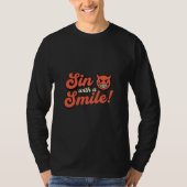 スマイルと共に罪を犯せ！ Tシャツ (正面)