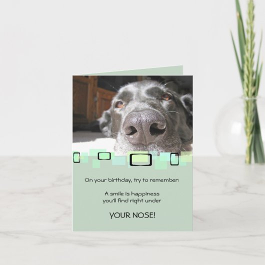 スマイルはあなたがあなたの鼻の下で見つける幸福です カード (正面)