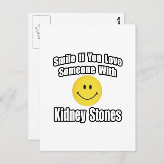 スマイルもしは腎臓結石で人を愛している ポストカード (正面/裏面)
