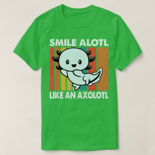 スマイルアロテルアンアキソロトルヴィンテージアキソロおもしろいトル Tシャツ (デザイン正面)