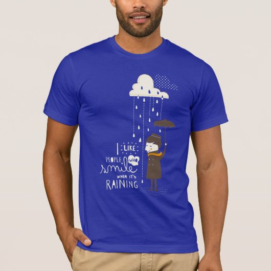 スマイル場合の雨が降ること Tシャツ (正面)