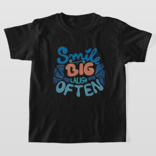スマイル大笑い頻繁:心温まるメッセージ Tシャツ