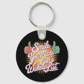 スマイル!あなたは神のウェイクアップリストの高揚デザインを作った キーホルダー (正面)