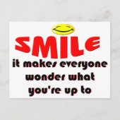 スマイル-人々にまであなたの何を疑問に思わせます ポストカード (正面)