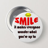 スマイル-人々にまであなたの何を疑問に思わせます 缶バッジ (正面&裏面)