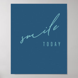 スマイル。今日。ポスターとプリント ポスター