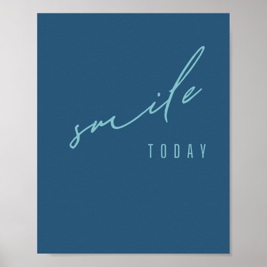 スマイル。今日。ポスターとプリント ポスター (正面)