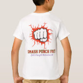 スマッシュ・パンチ・フィスト - 勇気ある強さのモチベーションアート Tシャツ (裏面)