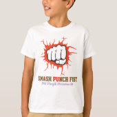 スマッシュ・パンチ・フィスト - 勇気ある強さのモチベーションアート Tシャツ (正面)