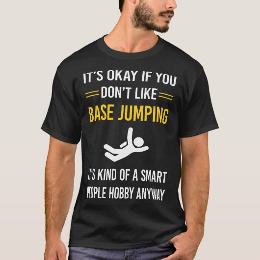スマートな人々のためのベースジャンピング Tシャツ (正面)